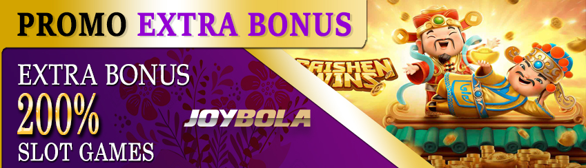 EXTRA BONUS 200% SLOT GAMES
